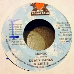 11 - Richie B & Dewey Ranks - Monoo