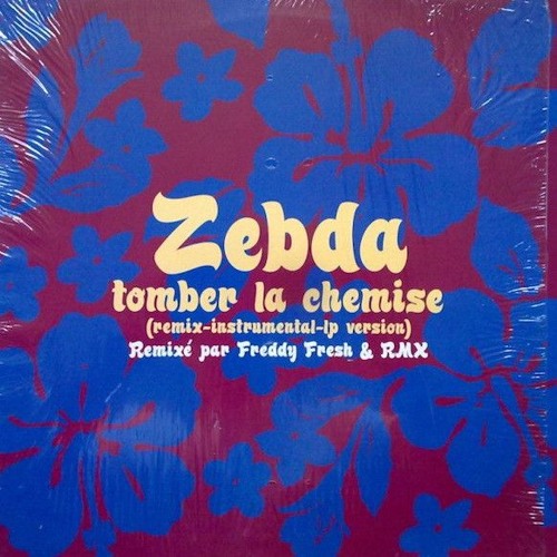 Stream Zebda - Tomber La Chemise (Freddy Fresh Remix) France Universal BC  by Freddy Fresh (Official) | Listen online for free on SoundCloud