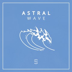 Astral Wave (Future Bass - Electronic Sample Pack)