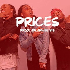 [FREE] Migos x 21 Savage Type Beat 2017 - "Prices" (Prod. By aflamebeats)