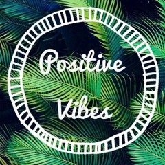 Only Positive Vibes