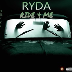 RYDA - Ride For Me