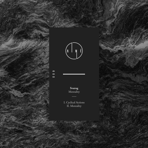 2 Svarog - Mentality - Mentality EP - AINE09