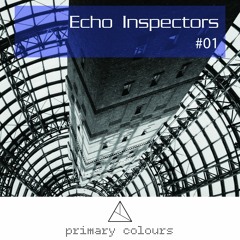 Primary [colours] Mix Series #01 - Echo Inspectors