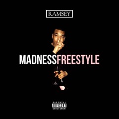 Ramsey - Madness (Freestyle)