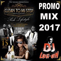 CLEAN TO MI STEP PROMO MIX 2017