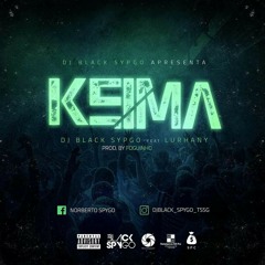 Dj Black Spygo ft Lurhany - Keima (prod Foguinho)