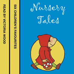 Nursery Tales: Six favourites read by Victoria Wood, By Jonathan Langley, Read by Victoria Wood