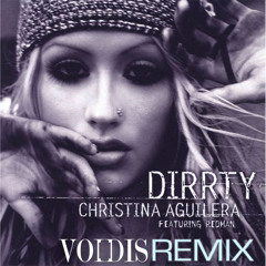 Christina Aguilera ft. Redman - Dirrty (Voidis Remix)