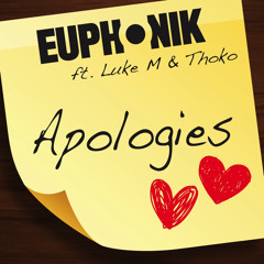 Apologies Ft. Luke M & Thoko