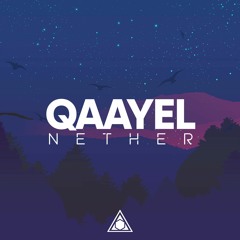 Qaayel - Nether