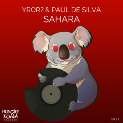 Yror? & Paul De Silva - Sahara (Original Mix)
