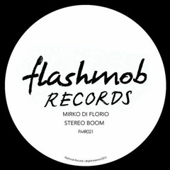 Mirko Di Florio - Stereo Boom