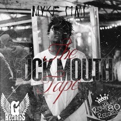 Yuck Mouth (Prod By TRK)