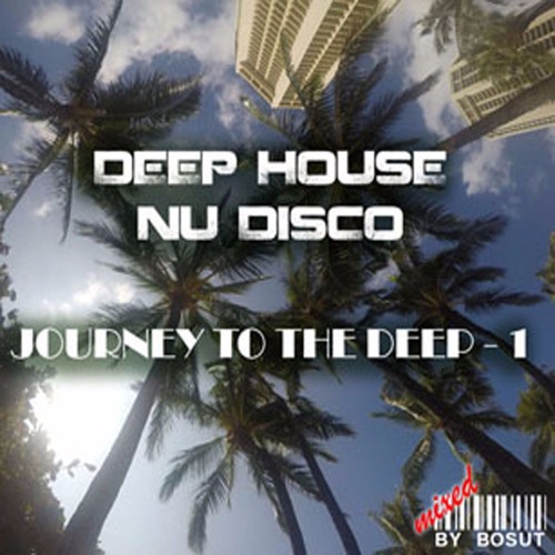 MiXeD by BOSUT - Journey to the DEEP  - 1