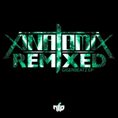 AnatomiX - Gigerbeatz Remixed EP [NeurofunkGrid Recordings]