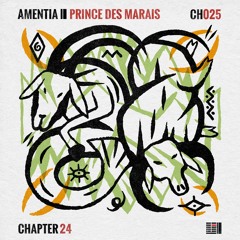 Amentia - Prince Des Marais {John Monkman Edition} *Out Now*