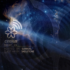 Celsius Podcast #16 Surreal & Skeletone