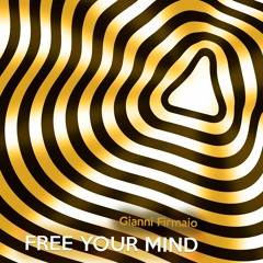 Gianni Firmaio - Free Your Mind (Joe Red, Gasc Remix)