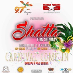 Shatta Ton Sunday - DJ Vévé X 9.7 Degrés X DJ Rusty- Ep05 Saison 2 #CARNIVALCOMEIN