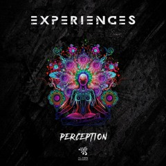 Perception- Experiences OUT NOW! @Alien Records |Free Download|