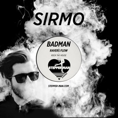 Sirmo "Badman" [Stepper Man]