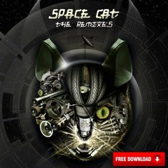 Space Cat - Life Guard (Vibe Tribe Remix) ★FREE DOWNLOAD★