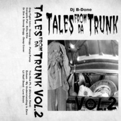 Tales from da Trunk Vol.2 [Full Mixtape]