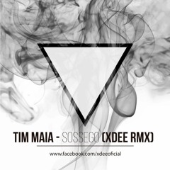 Tim Maia - Sossego (XDee Remix) #FREE DOWNLOAD
