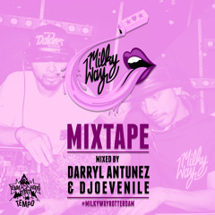 MILKY WAY MIXTAPE VI mixed by Darryl Antunez & Djoevenile