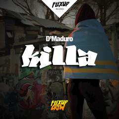D'Maduro - Killa (Original Mix)