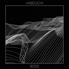 Habouchi - Boss