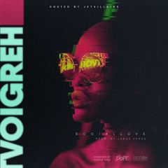 Social Love (prod. by Lance Vance)