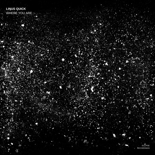 Linus Quick - Where You Are (Original Mix)