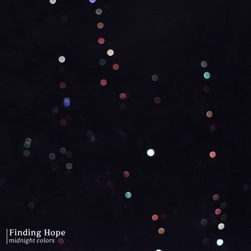 Finding Hope - Midnight Colors