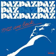 Paz Are Back (Album Sampler)