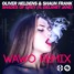 Oliver Heldens & Shaun Frank - Shades Of Grey (Ft. Delaney Jane) [Wawo Deep House Remix]