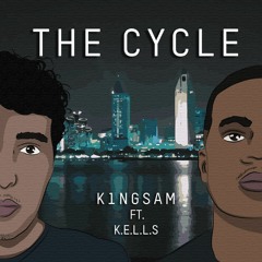 The Cycle (feat. K.E.L.L.S)(prod by Canismajor)