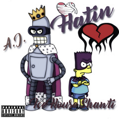 Hatin A.J. Ft. Ice House Shawti (Prod. By MB13Beatz)