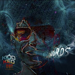 Kidd Keo - Words