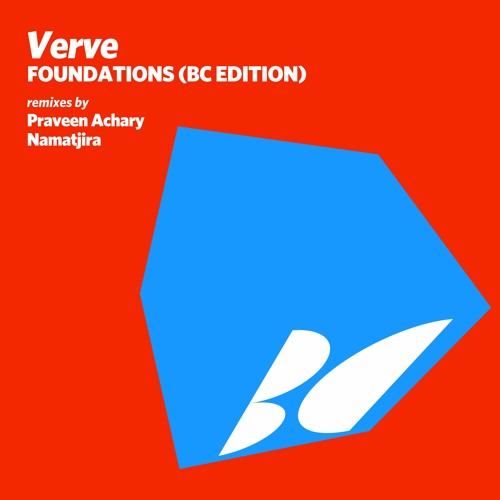 Proton Premiere: Verve - Foundations (Namatjira Remix) [Balkan Connection]