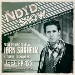 The NDYD Radio Show EP122 - guest mix by JØRN SØRHEIM - Stockholm
