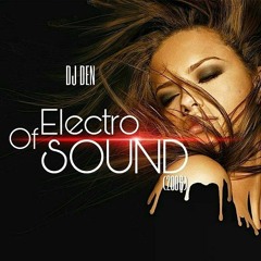 DJ DEN - Electro Of Sound(2006)