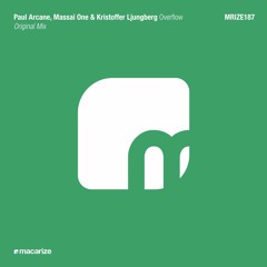 Paul Arcane, Massai One & Kristoffer Ljungberg - Overflow (Original Mix) [Macarize]