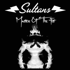 Sultans - Akuma Master Of The Fist