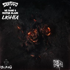 Sluggo & WB x MB - Lighta (Ultra G Recordings X Riddim Network)
