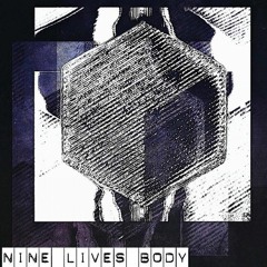 Nine Lives - Body [SleepLess Release SLP001]