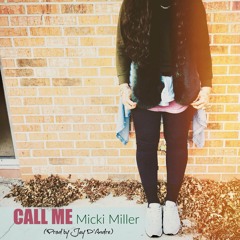 CALL ME (Prod By Jay D'Andre)