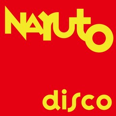 NARUTO DISCO - GOCE
