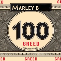 #MarleyBMondays GREED (prod by) 24/7